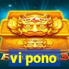 vi pono